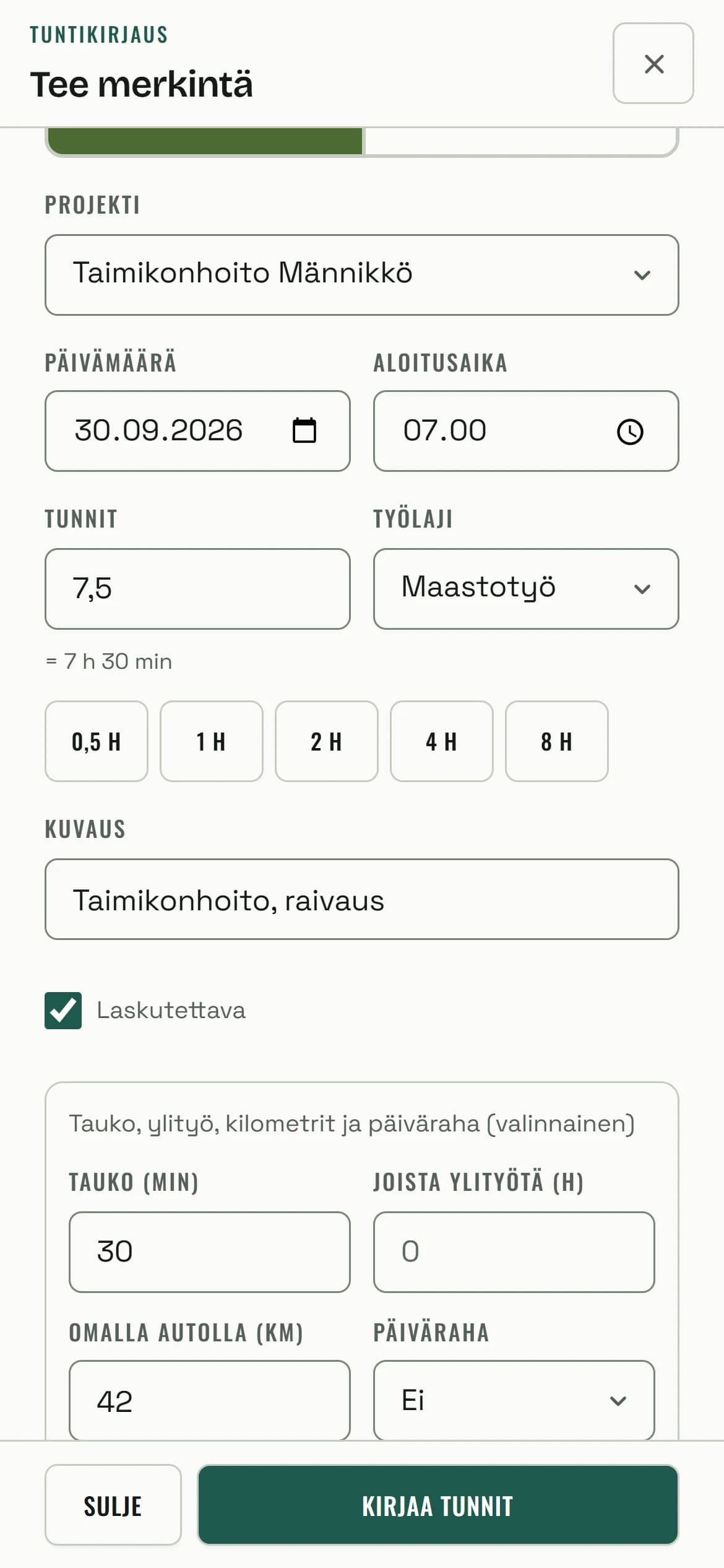 Tee merkintä -lomake puhelimessa: projekti Taimikonhoito Männikkö, 30.9.2026 klo 07.00, 7,5 tuntia maastotyötä, kuvaus Taimikonhoito, raivaus, laskutettava; palkkaosiossa tauko 30 min, ylityö 0, omalla autolla 42 km ja päiväraha Ei.